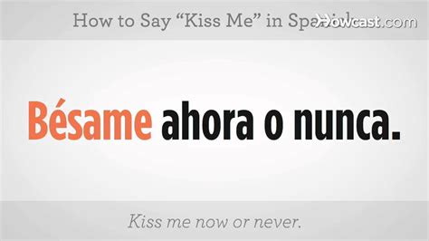 how do you say give me kiss in spanish|how to say gimme a kiss.